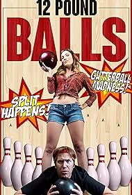 12 Pound Balls (2017)