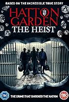 Hatton Garden: The Heist