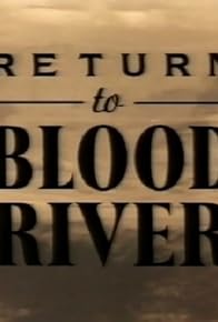 Primary photo for Return to Blood River