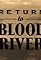 Return to Blood River's primary photo