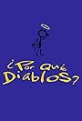 ¿Por qué diablos? (1999)