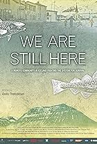 We Are Still Here (2015)