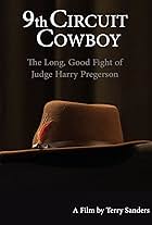 9th Circuit Cowboy: The Long, Good Fight of Judge Harry Pregerson (2021)