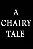 A Chairy Tale