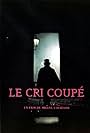 Le cri coupé (1994)