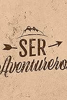 Ser Aventureros (2013)