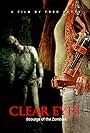 Clear Eyes: Scourge of the Zombies (2015)