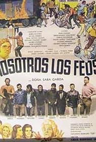 Nosotros los feos (1973)