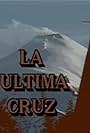 La última cruz (1987)