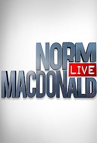 Primary photo for Norm Macdonald Live