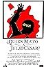 ¿Quién mató a Julio César? (2017) Poster