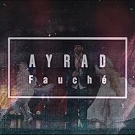 Primary photo for Ayrad: Fauché