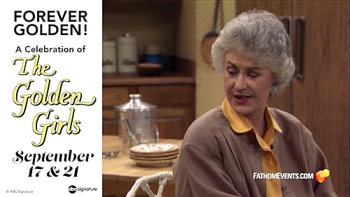 Forever Golden! A Celebration Of The Golden Girls (Fathom Events Trailer)