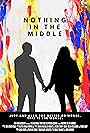 Nothing in the Middle (2017)