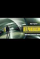 Der Parkhausmord - Wer tötete Charlotte Böhringer? (2024)