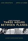 Three Hours Between Planes (2013)