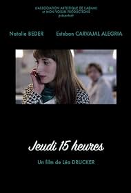 Léa Drucker, Esteban Carvajal-Alegria, and Natalie Beder in Jeudi 15 h (2013)