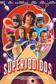 Superjodidos (2022)