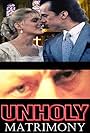 Unholy Matrimony (1988)