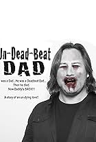 UnDeadDeat Dad