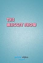 The Maggsy (and Holbrook) Show (2018)