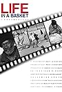 Life in a Basket (2003)