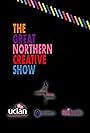 The Great Northern Creative Show (2017)