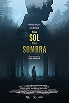 Ni a sol ni a sombra (2022)