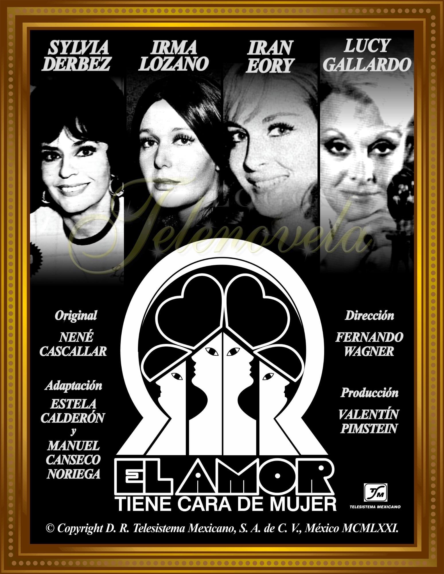 El amor tiene cara de mujer (1971)