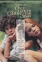 Only Clouds Move the Stars (1998)