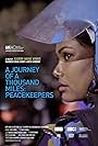 A Journey of a Thousand Miles: Peacekeepers (2015)