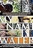 My Name Is Water (2014) Poster