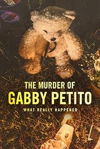 Primary photo for The Murder of Gabby Petito: What Really Happened