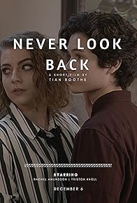 Primary photo for Never Look Back