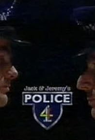 Primary photo for Jack and Jeremy's Police 4