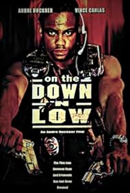 Andre Buckner in On the Down 'n Low (2003)