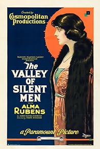 Primary photo for The Valley of Silent Men