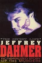 The Secret Life: Jeffrey Dahmer