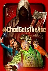 Primary photo for #ChadGetstheAxe