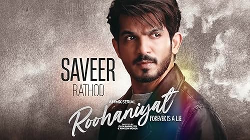 Roohaniyat | Saveer - Forever Alone | Arjun Bijlani | Kanika Mann | MX Player