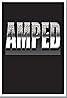 A.M.P.E.D. (TV Movie 2007) Poster