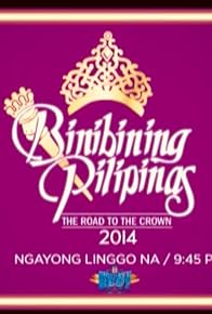 Primary photo for Binibining Pilipinas 2014: The Road to the Crown