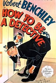 Robert Benchley in How to Be a Detective (1936)