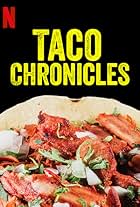 Taco Chronicles