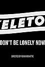 Zkeletonz - Don't Be Lonely Now (2021)