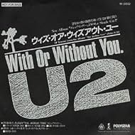 U2: With or Without You (1987)