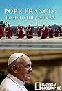 Pope Francis: Road to the Vatican (2013)