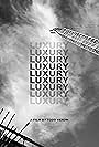 Luxury (2018)