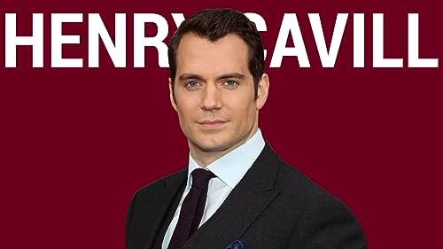 The Rise of Henry Cavill