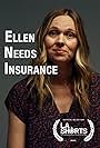 Ellen Needs Insurance (2023)